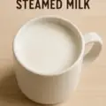 Steamed Milk